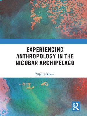 cover image of Experiencing Anthropology in the Nicobar Archipelago